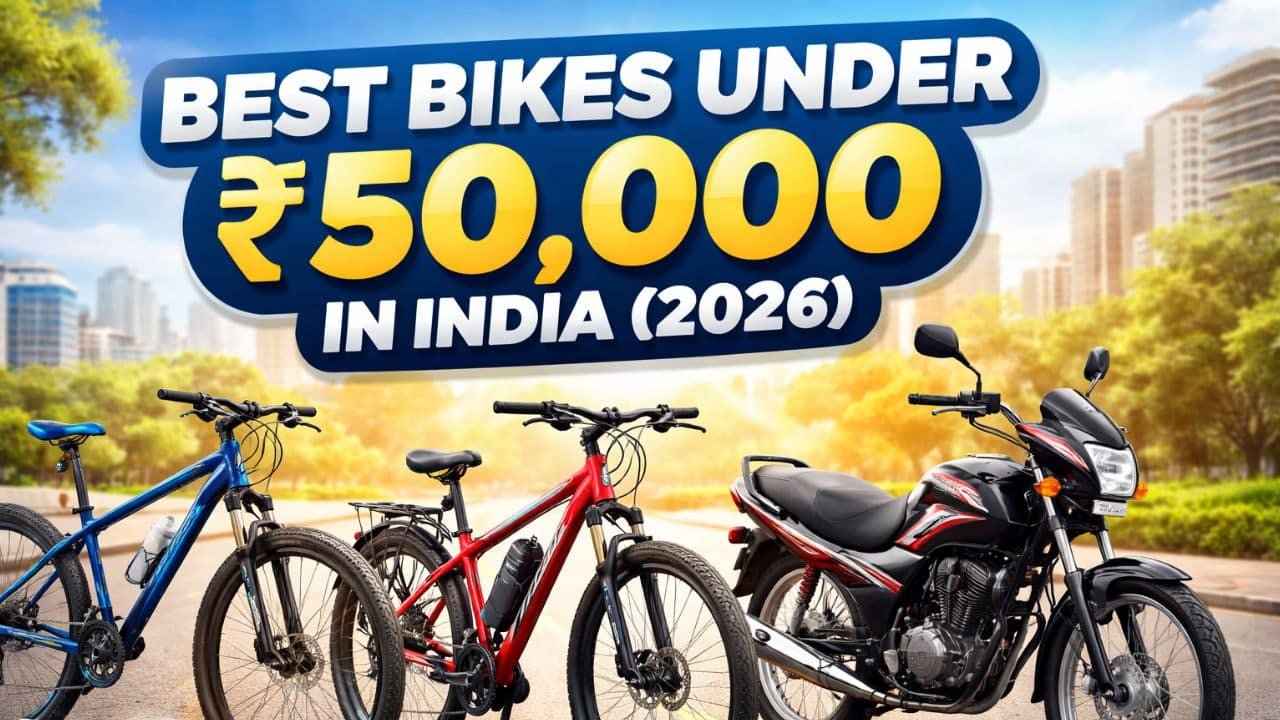 Best bikes under ₹50,000 in India 2026 including bicycle, electric cycle, and used commuter motorcycle comparison